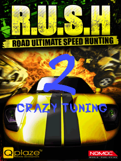R.U.S.H 2 Crazy Tuning